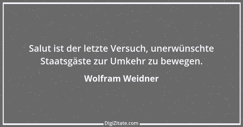 Zitat von Wolfram Weidner 114