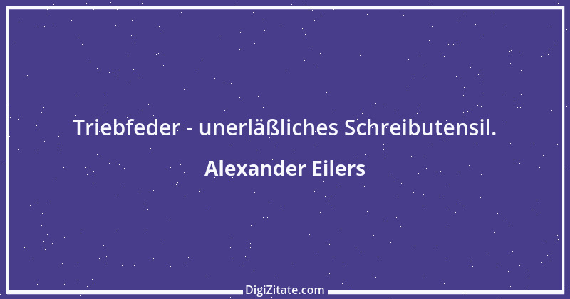 Zitat von Alexander Eilers 44