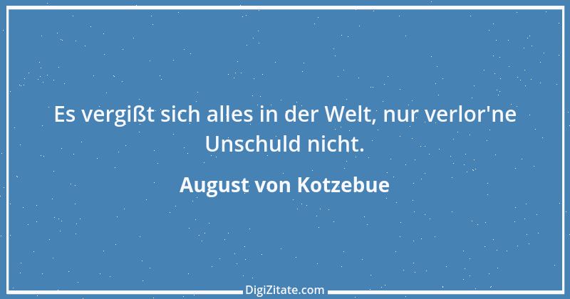 Zitat von August von Kotzebue 13