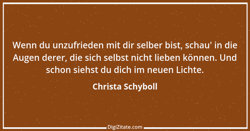 Zitat von Christa Schyboll 207