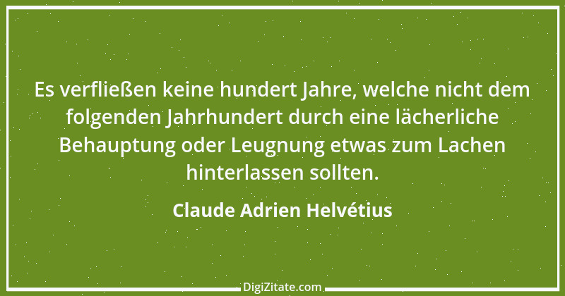 Zitat von Claude Adrien Helvétius 27