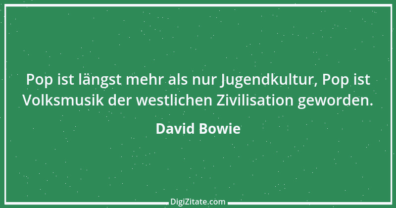 Zitat von David Bowie 4