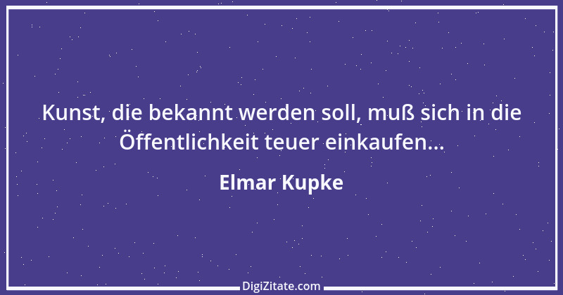 Zitat von Elmar Kupke 287