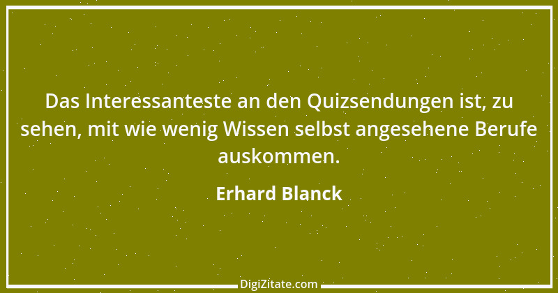 Zitat von Erhard Blanck 1512