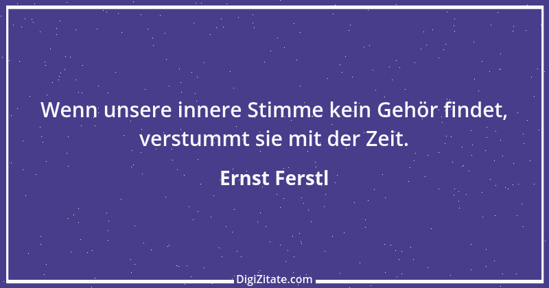 Zitat von Ernst Ferstl 2398