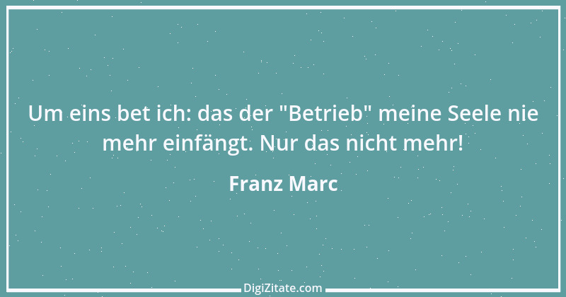 Zitat von Franz Marc 14