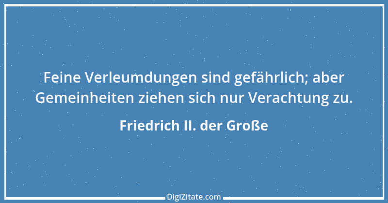 Zitat von Friedrich II. der Große 109