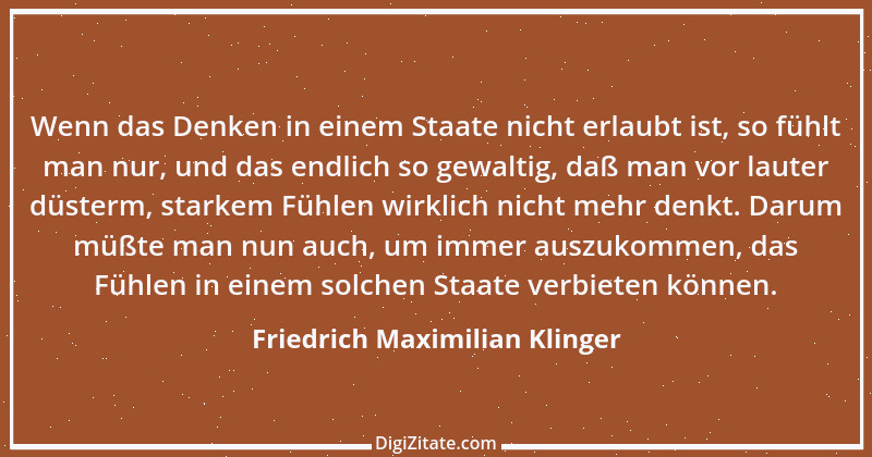 Zitat von Friedrich Maximilian Klinger 53