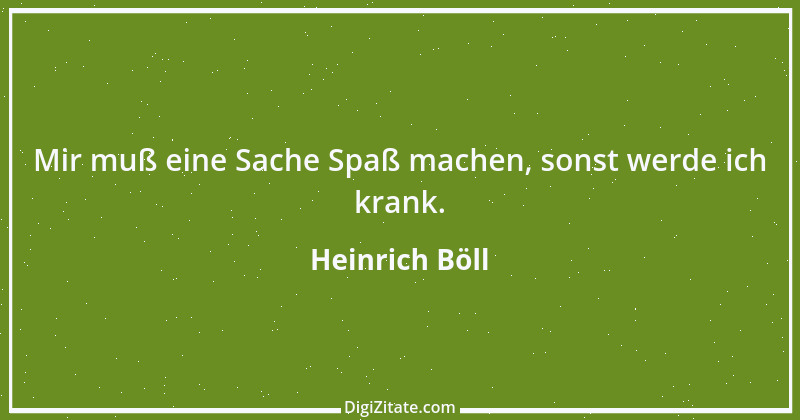 Zitat von Heinrich Böll 17