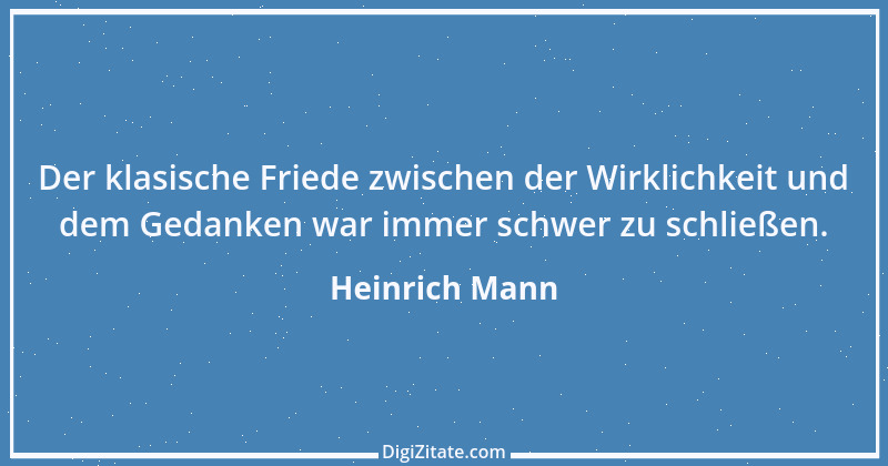 Zitat von Heinrich Mann 1