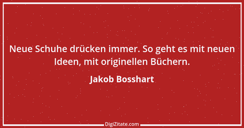 Zitat von Jakob Bosshart 32