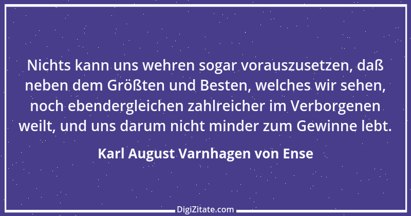 Zitat von Karl August Varnhagen von Ense 1