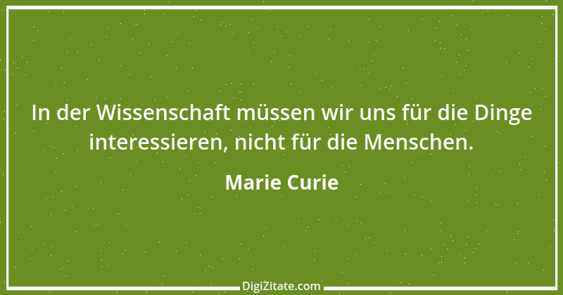 Zitat von Marie Curie 18