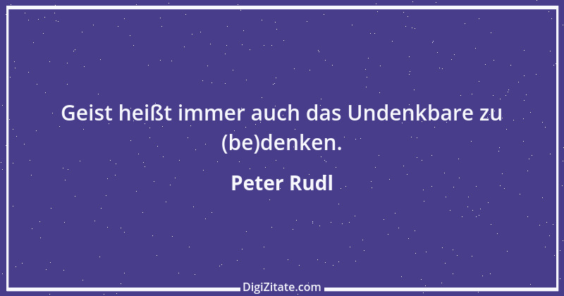 Zitat von Peter Rudl 1231