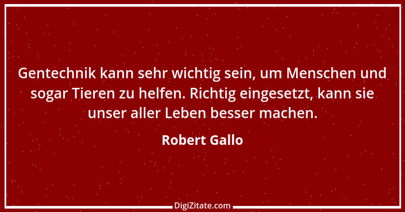 Zitat von Robert Gallo 9