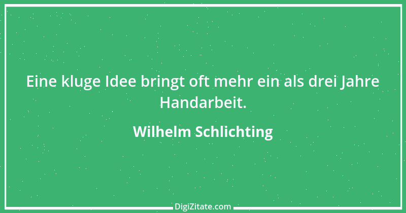 Zitat von Wilhelm Schlichting 39