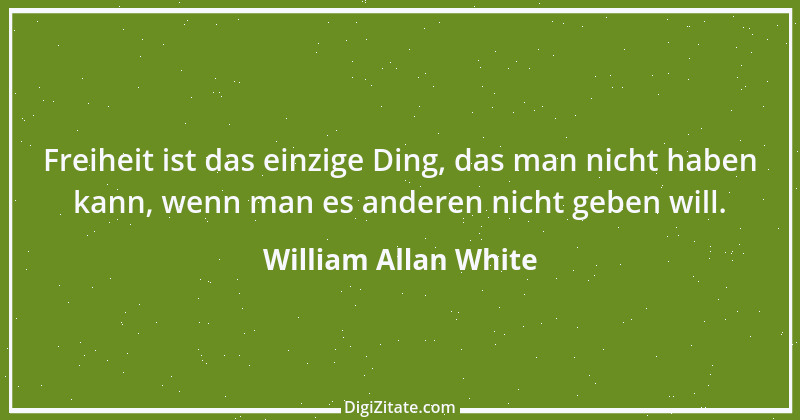 Zitat von William Allan White 1