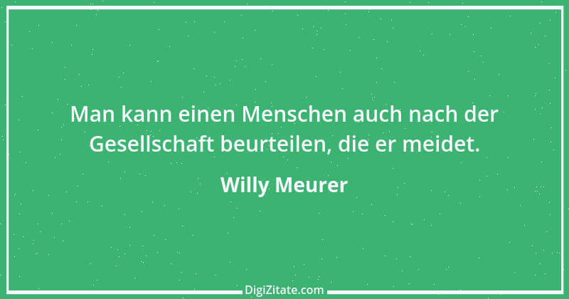 Zitat von Willy Meurer 1258