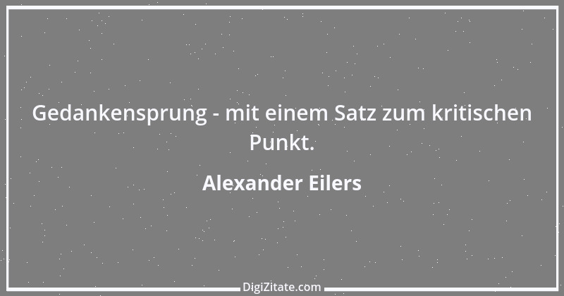 Zitat von Alexander Eilers 45