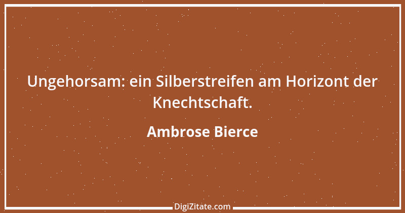 Zitat von Ambrose Bierce 188