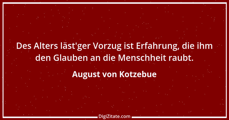 Zitat von August von Kotzebue 14