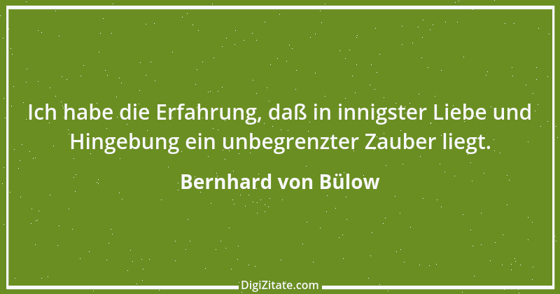 Zitat von Bernhard von Bülow 1