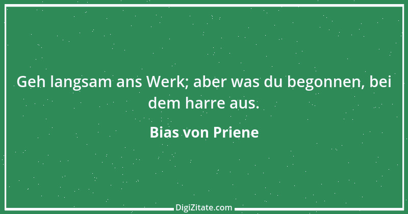 Zitat von Bias von Priene 13