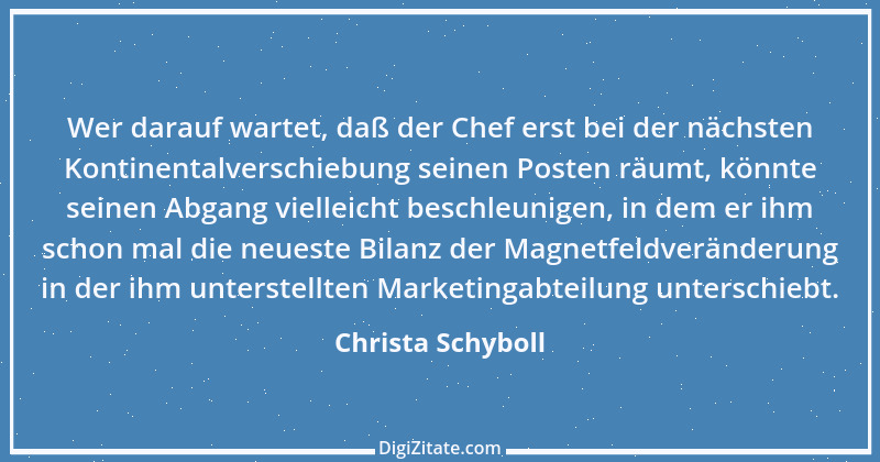 Zitat von Christa Schyboll 208