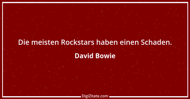 Zitat von David Bowie 5