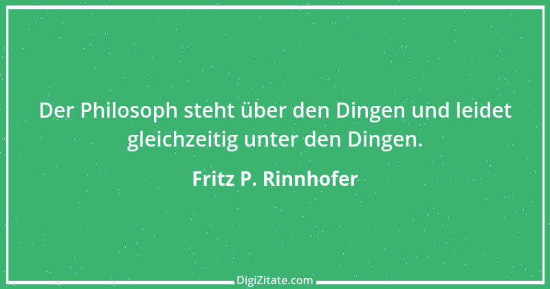 Zitat von Fritz P. Rinnhofer 205