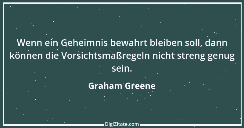 Zitat von Graham Greene 34