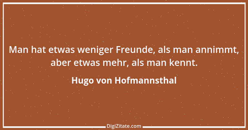 Zitat von Hugo von Hofmannsthal 97