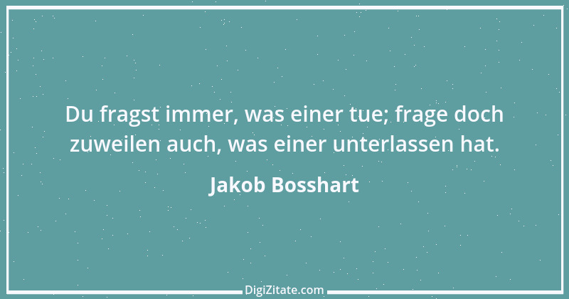 Zitat von Jakob Bosshart 33