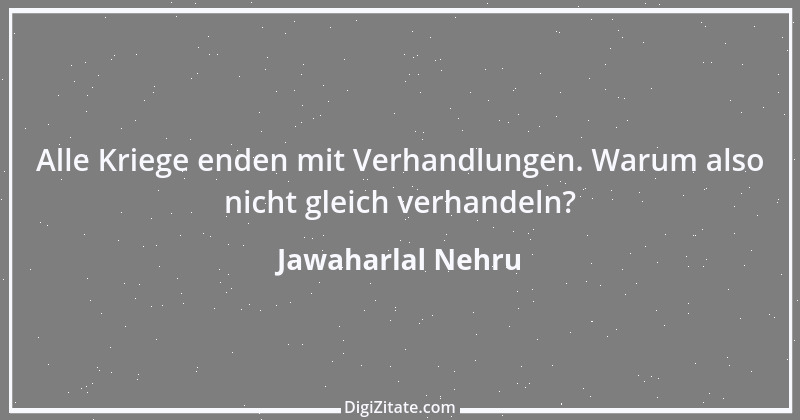 Zitat von Jawaharlal Nehru 3