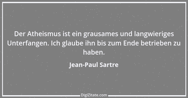 Zitat von Jean-Paul Sartre 6