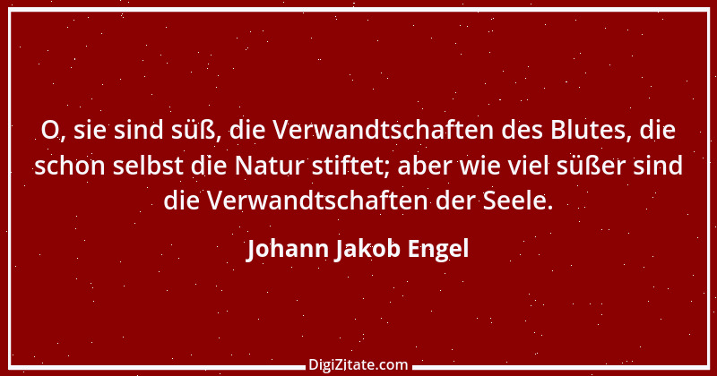 Zitat von Johann Jakob Engel 31