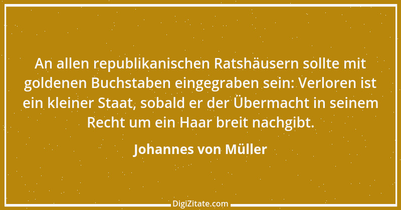 Zitat von Johannes von Müller 19