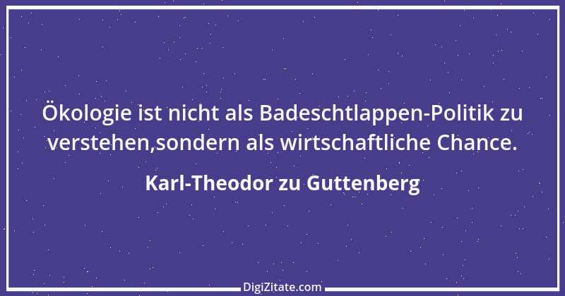 Zitat von Karl-Theodor zu Guttenberg 1