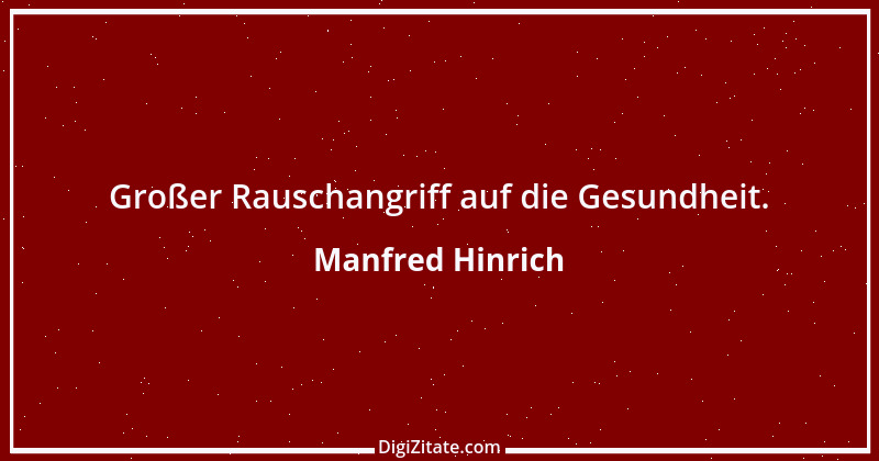 Zitat von Manfred Hinrich 1132