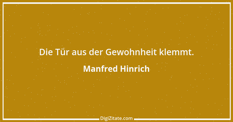 Zitat von Manfred Hinrich 132