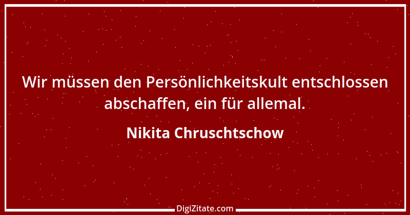 Zitat von Nikita Chruschtschow 8