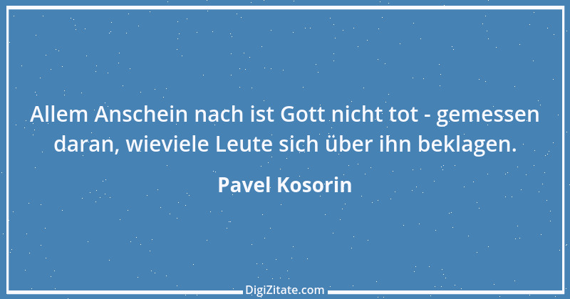 Zitat von Pavel Kosorin 341