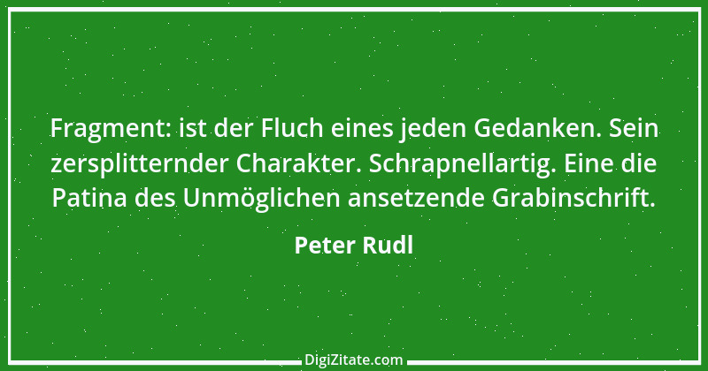 Zitat von Peter Rudl 232