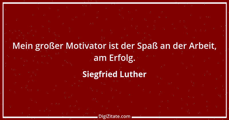 Zitat von Siegfried Luther 1