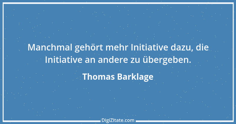 Zitat von Thomas Barklage 1