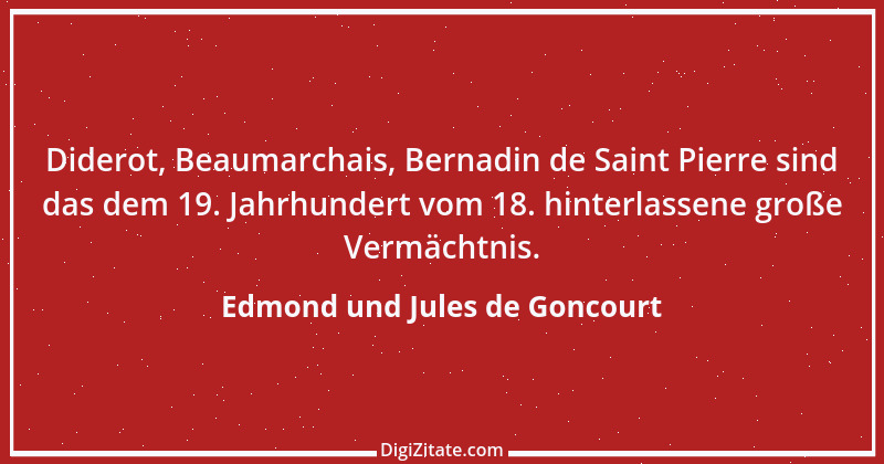 Zitat von Edmond und Jules de Goncourt 50