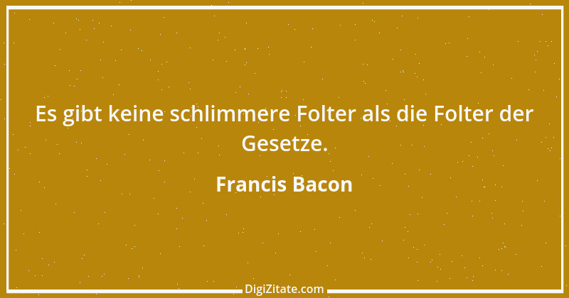 Zitat von Francis Bacon 213