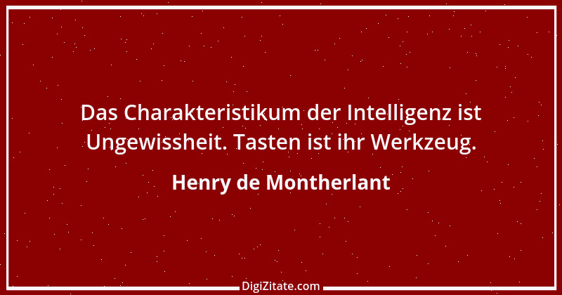 Zitat von Henry de Montherlant 12