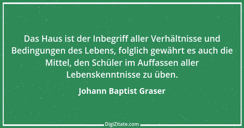 Zitat von Johann Baptist Graser 2