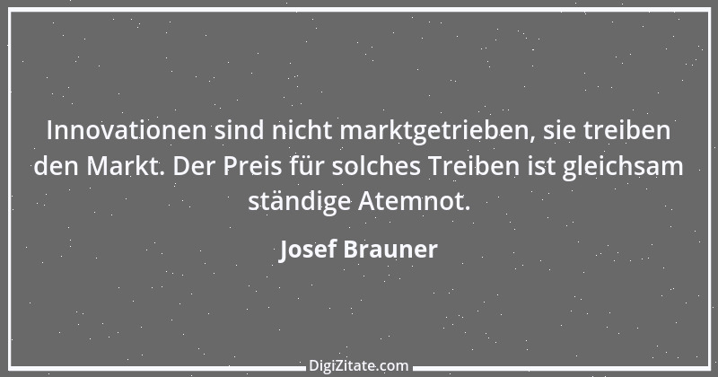 Zitat von Josef Brauner 1